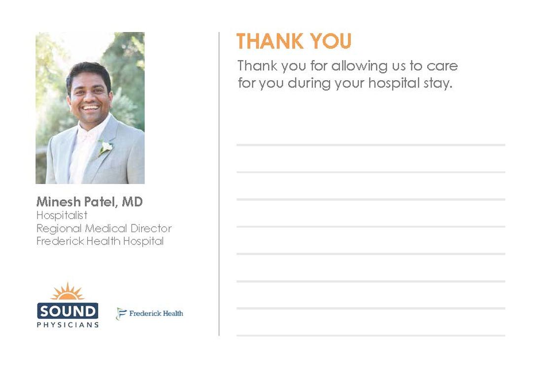 Hospitalists at Frederick (Md.) Health Hospital created &quot;thank you&quot; cards that they gave to patients at the end of their stays.