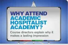 Why Attend Academic Hospitalist Academy?