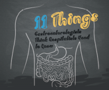 11 Things Gastroenterologists Think Hospitalists Need to Know